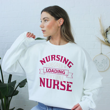 Nursing  Degree Loading Future Nurse Adult Sweatshirt