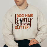 Dog Hair Unisex Adult Sweatshirt