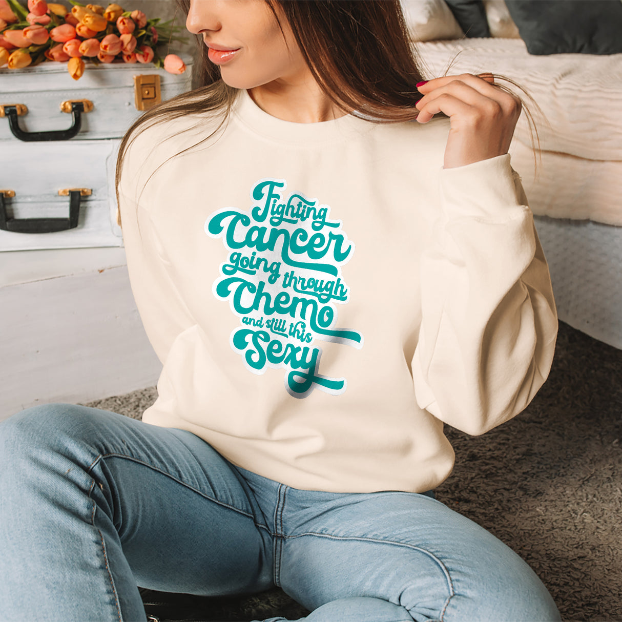 Fighting Chemo&Still This Sexy Adult Sweatshirt