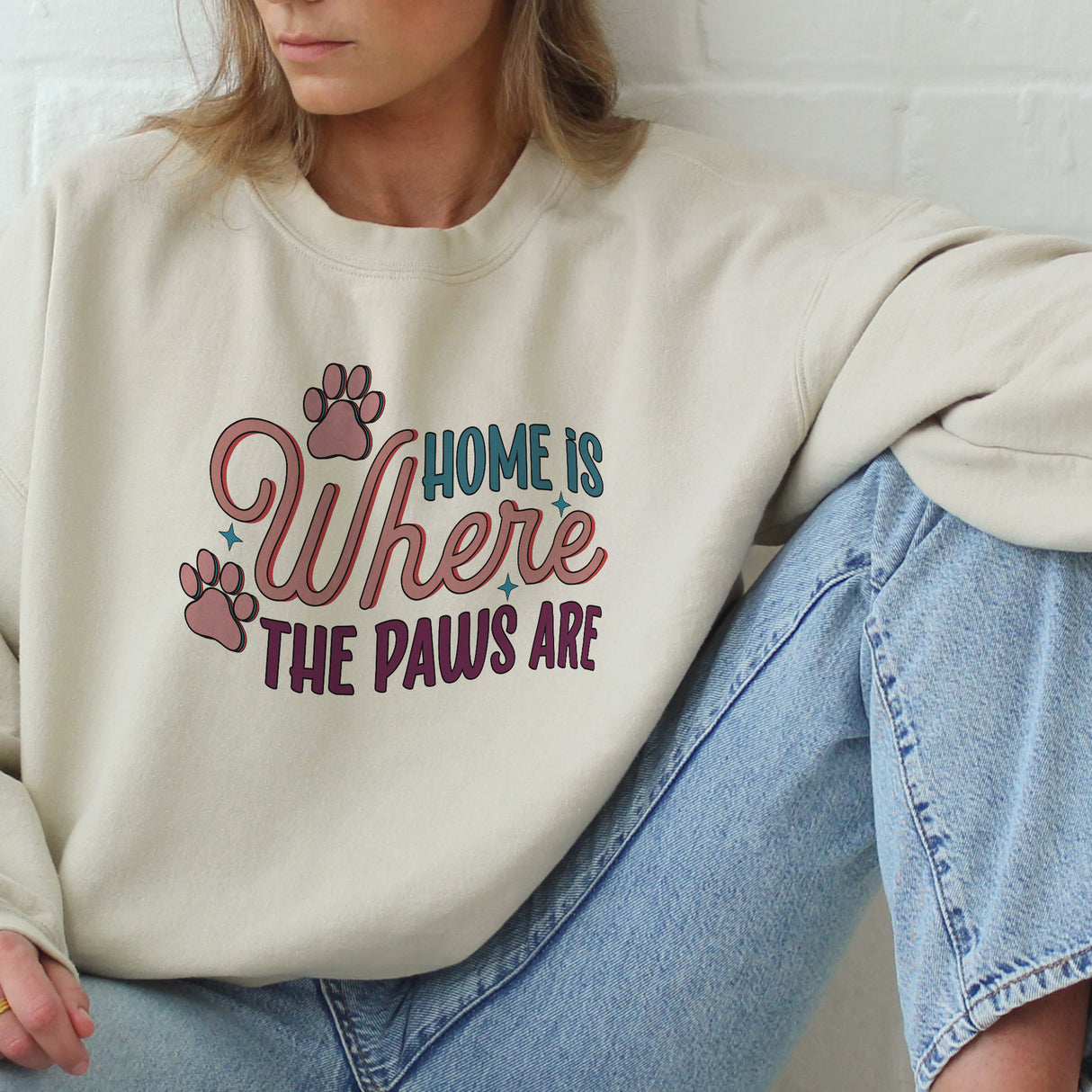 Home Is Where The Paws Are Sweatshirt