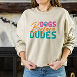 Dogs Before Dudes Adult Sweatshirt