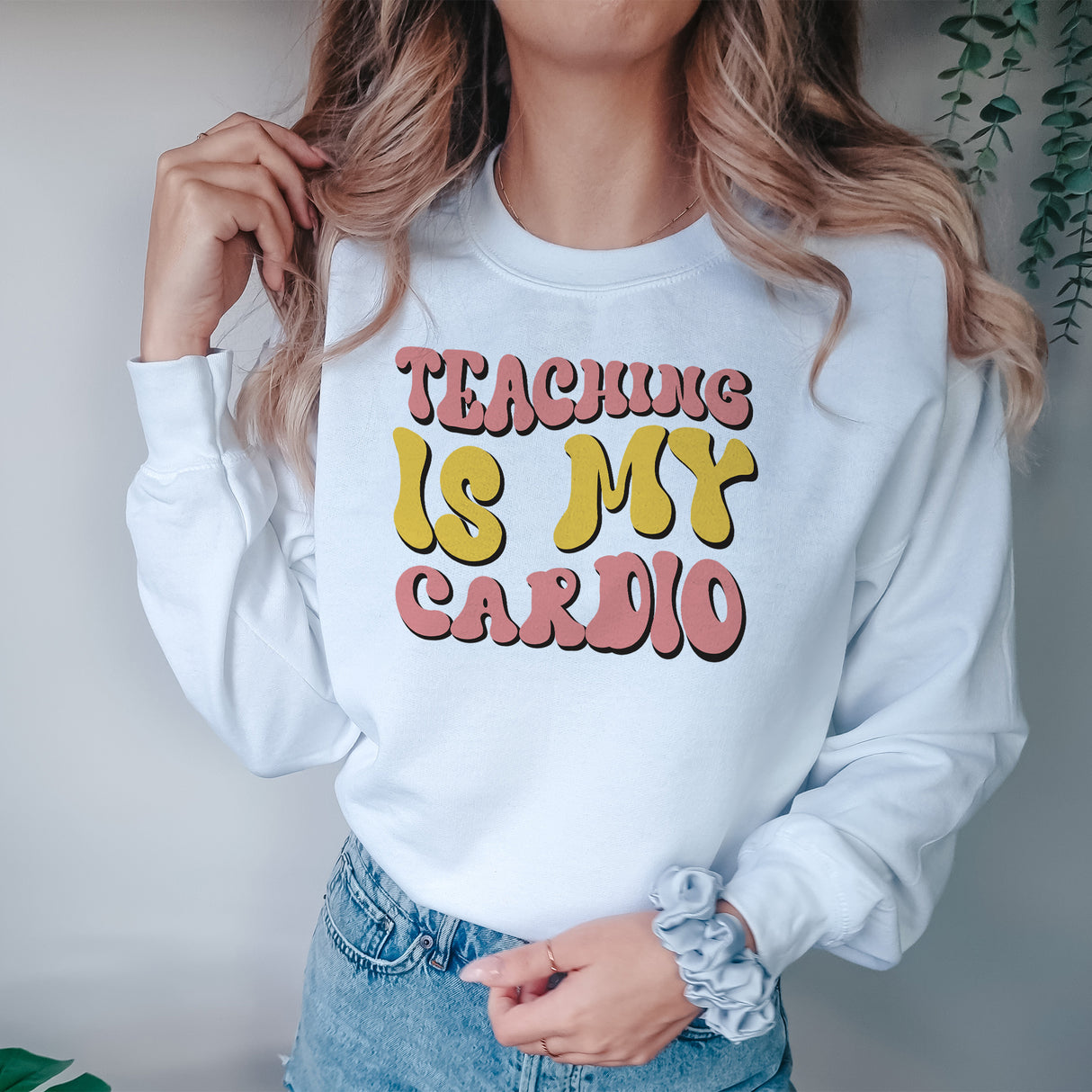 Teaching Is My Cardio Adult Sweatshirt