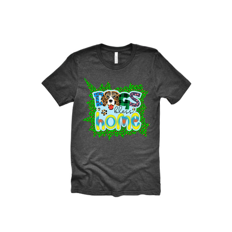 Dogs Bless Home Adult T-Shirt