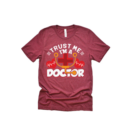 Trust Me I'm A Doctor Unisex Adult T-Shirt