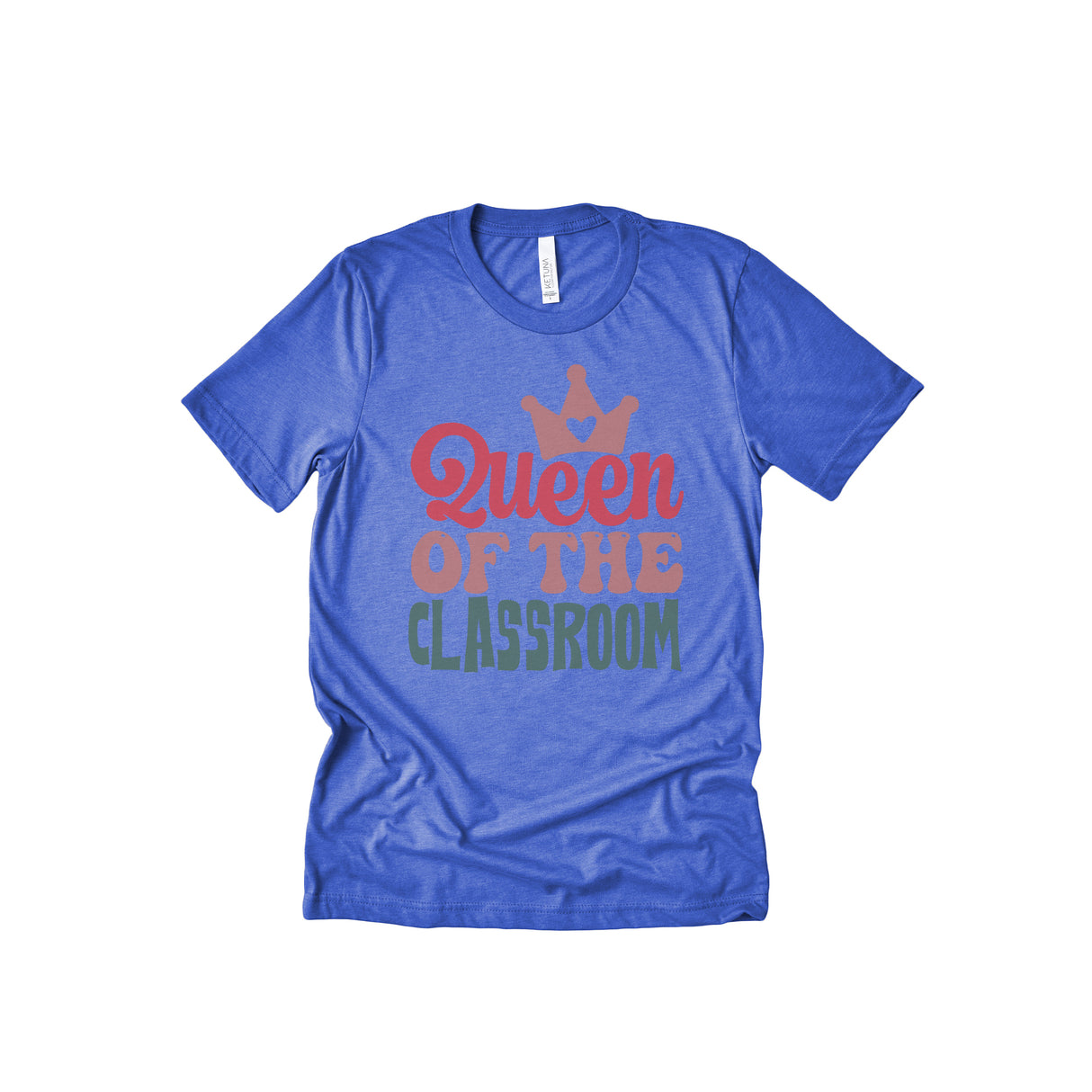 Queen Of The Classroom Adult T-Shirt