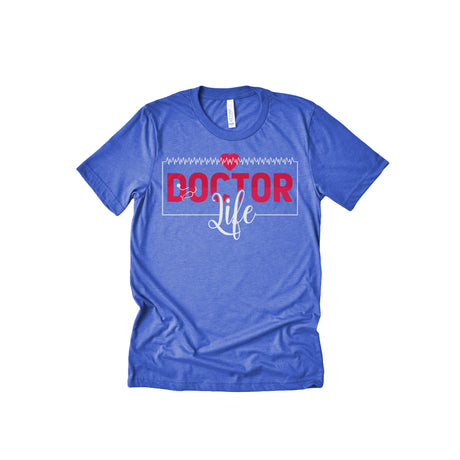 Doctor Life Adult T-Shirt
