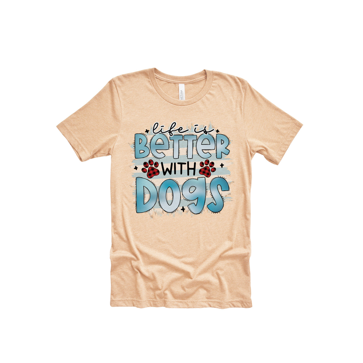 Life Is Better With Dogs Adult T-Shirt