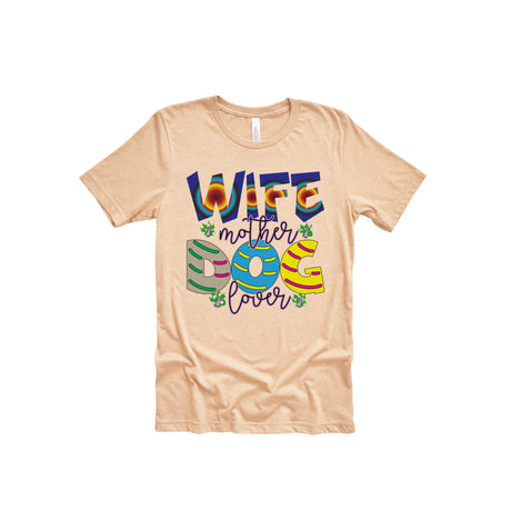 Wife&Mother&Dog Lover Adult T-Shirt