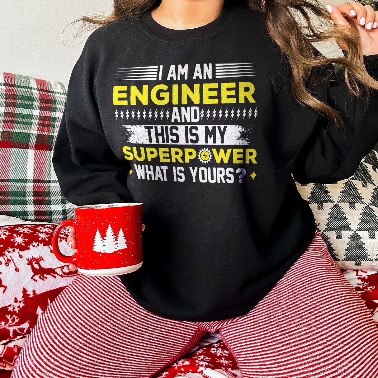 I Am An Engineer This Is My Superpower What Is Yours Adult Sweatshirt